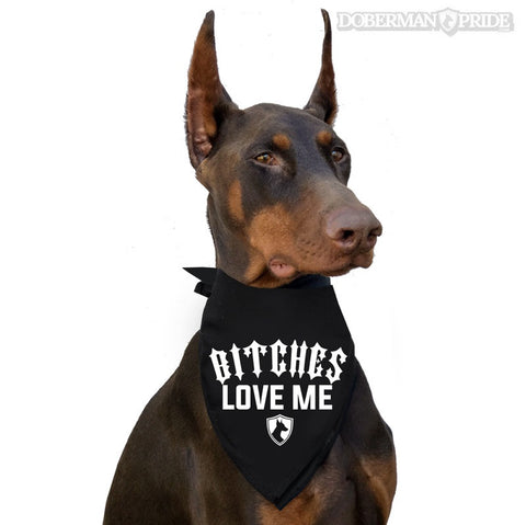 Bitches Love Me Dog Bandana